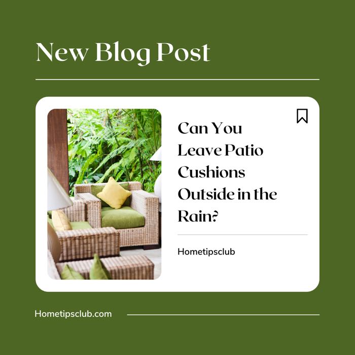 Can You Leave Patio Cushions Outside in the Rain?