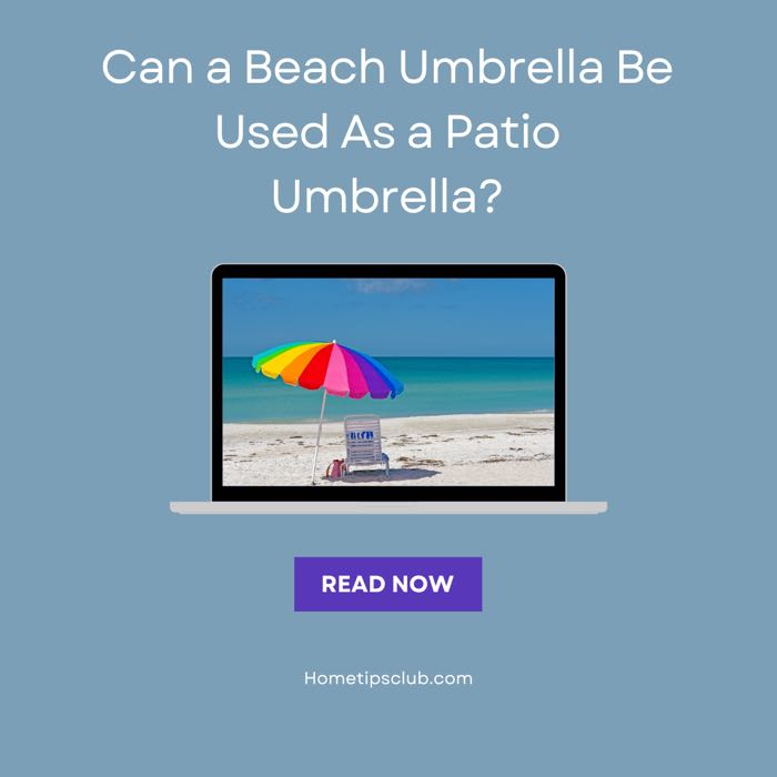 Can a Beach Umbrella Be Used As a Patio Umbrella?