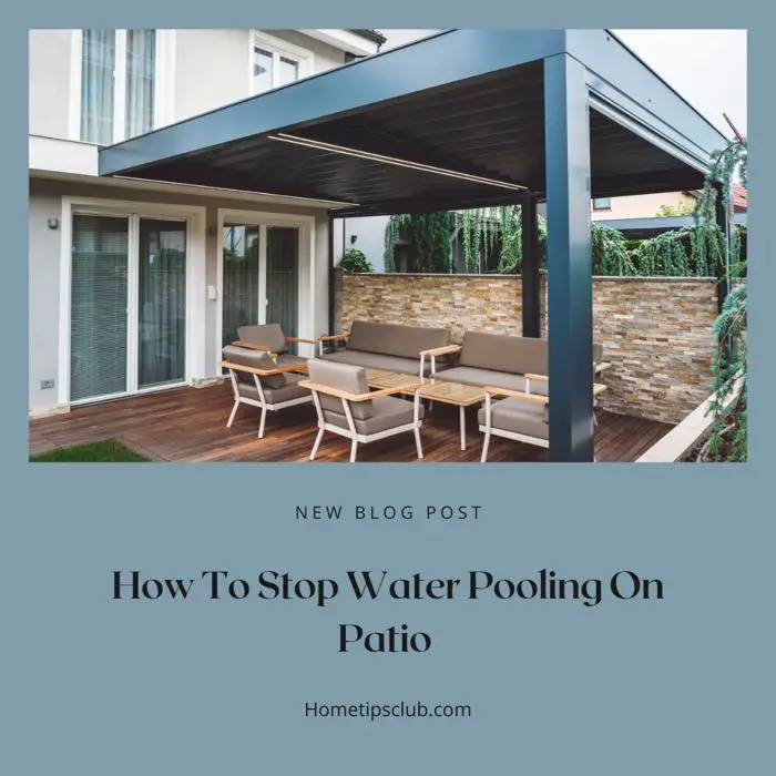 How To Stop Water Pooling On Patio 