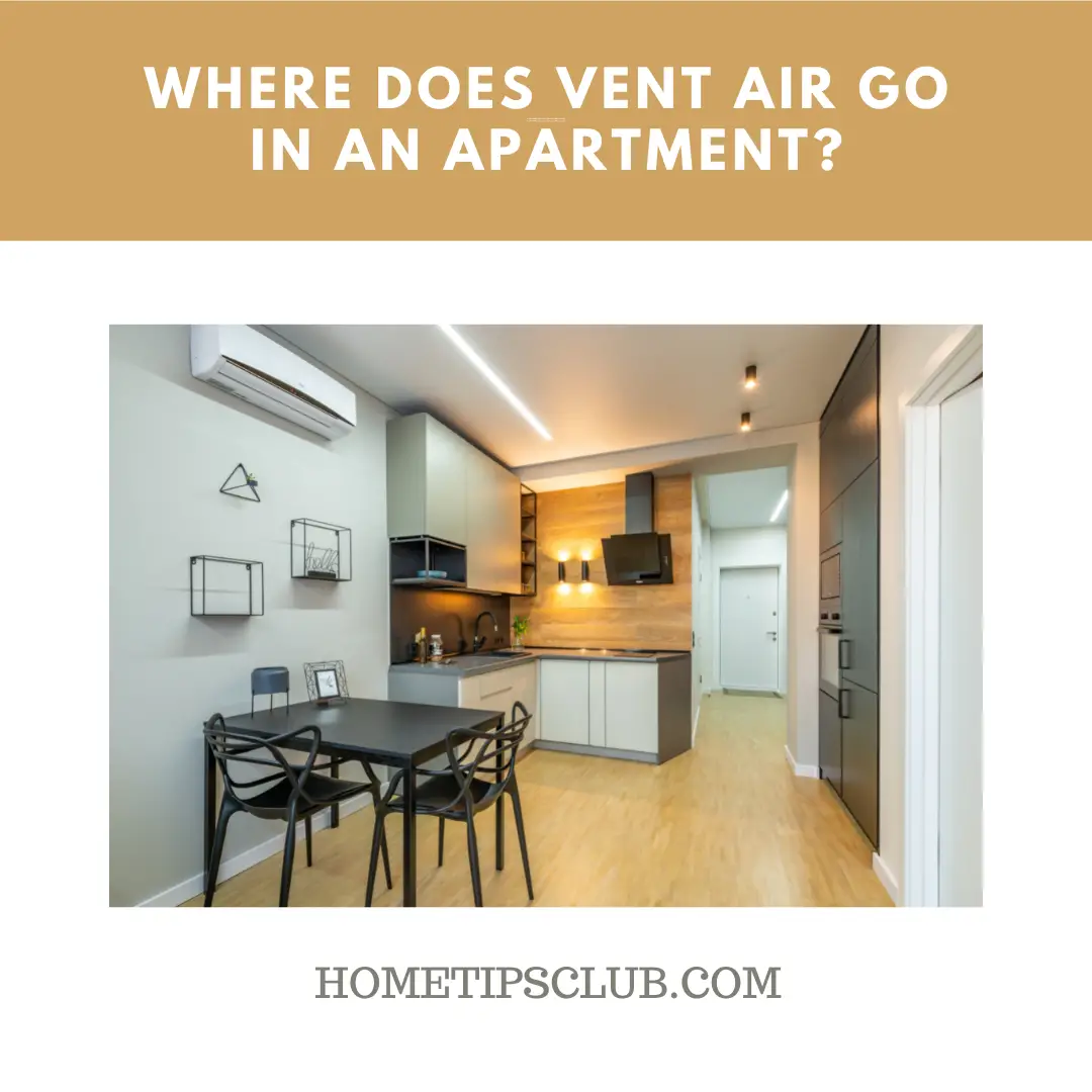 Where Does Vent Air Go In an Apartment?